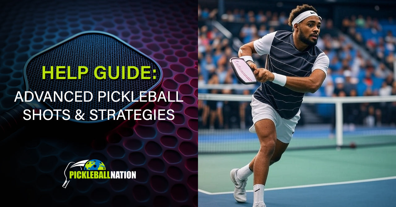 Advanced Pickleball Shots, Techniques, and Strategies