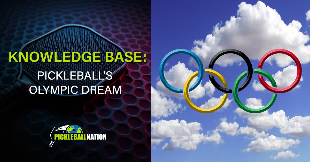 Pickleball's Olympic Dream