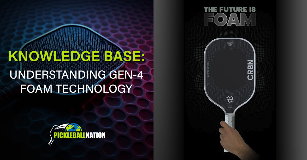 Understanding Gen-4 Pickleball Paddle Foam Technology