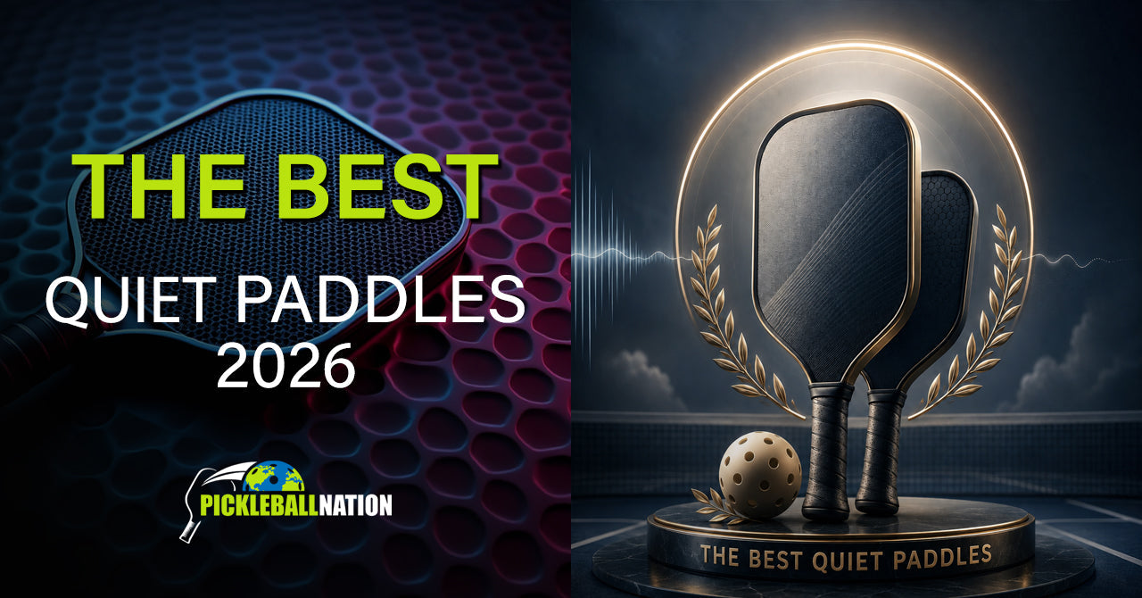 The Best Quiet Pickleball Paddles of 2026