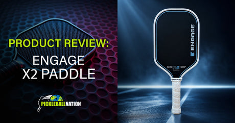 Engage X2 Pickleball Paddle Review