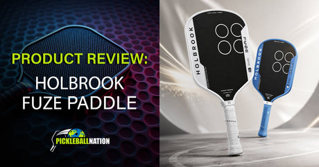 Holbrook Fuze Pickleball Paddle Review