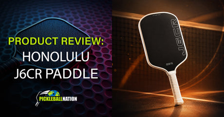 Honolulu J6CR Pickleball Paddle Review