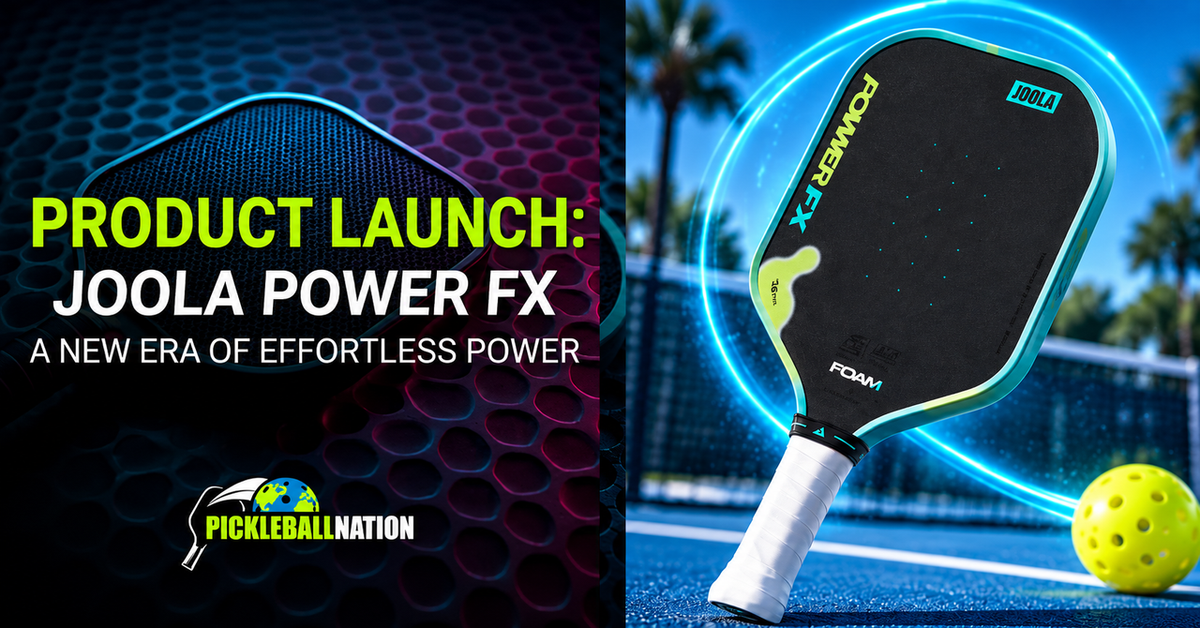 JOOLA POWER FX Launch - JOOLA’s First Full-Foam Paddle 