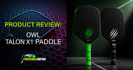 Owl Talon X1 Pickleball Paddle Review