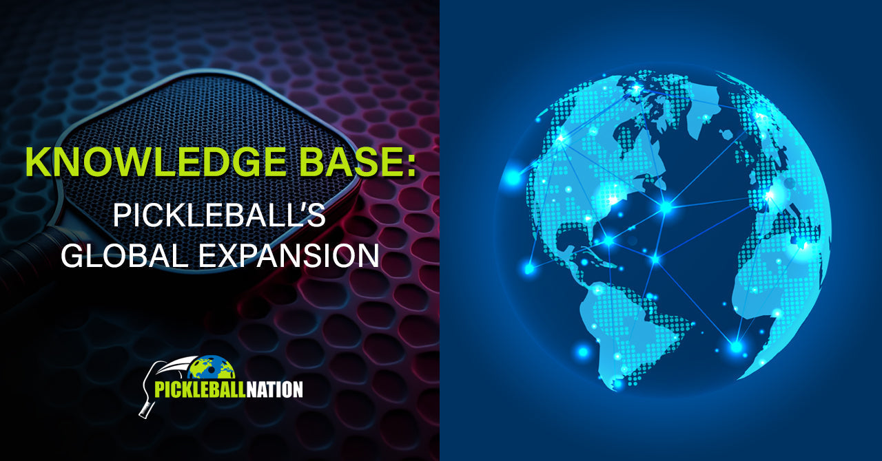 Pickleball’s Global Expansion and Opportunities for International Play in 2025