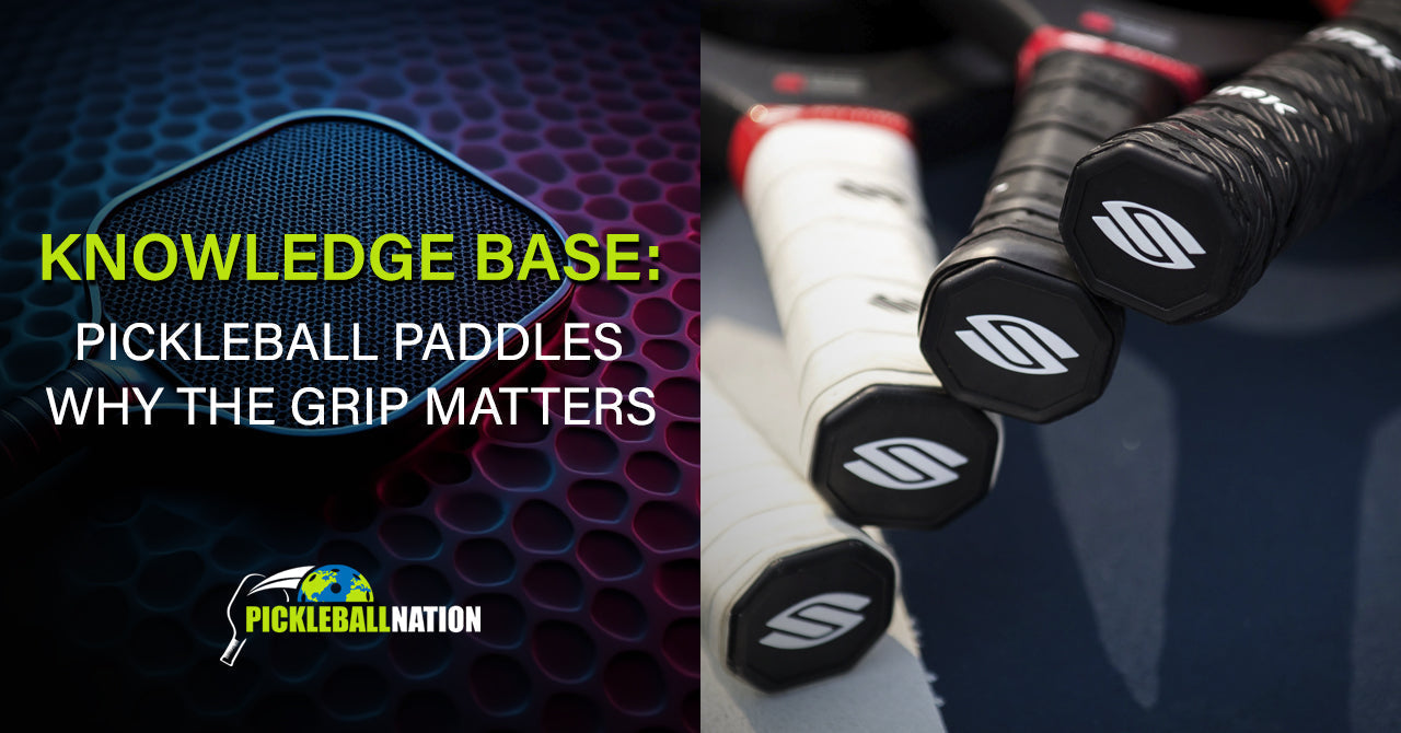 Understanding Pickleball Paddle Grips