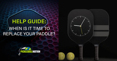 When Is It Time to Replace Your Pickleball Paddle