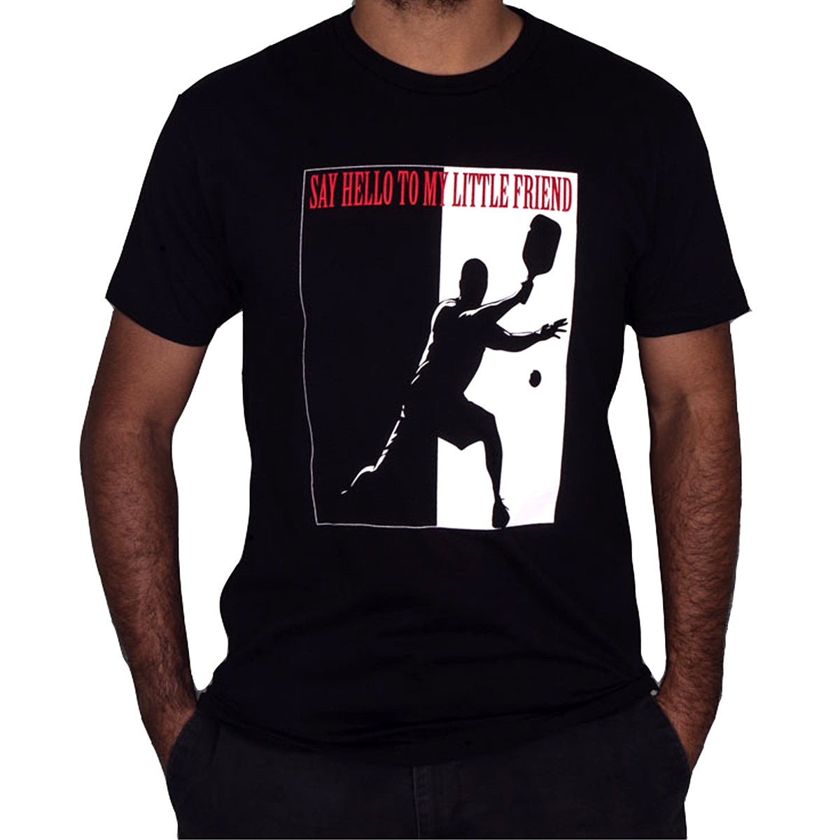 Say Hello To My Little Friend Pickleball Graphic T-Shirt Front