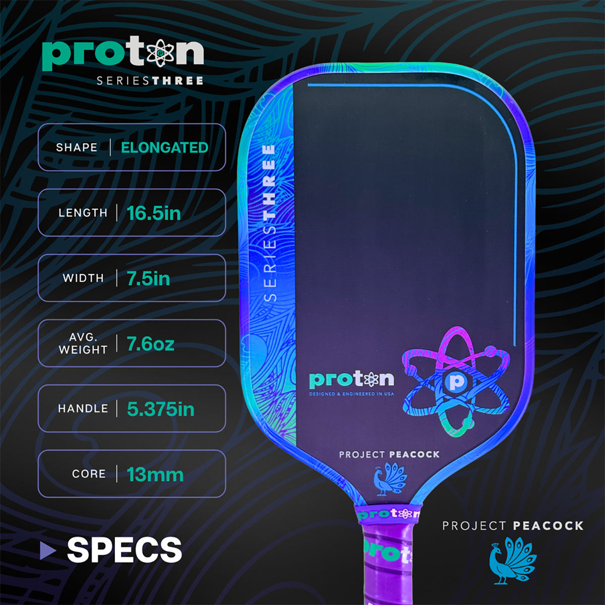 Proton Series Three Project Peacock Elongated 13mm Pickleball Paddle Specs 3